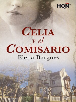cover image of Celia y el comisario